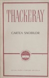 Cartea snobilor - William Thackeray