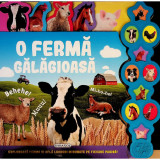 O ferma galagioasa. Carte cu sunete - Girasol