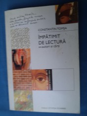 IMPATIMIT DE LECTURA..AUTOTI SI CARTI DE CONSTANTIN TOMSA /CRITICA LITERARA/CU AUTOGRAFUL AUTORULUI