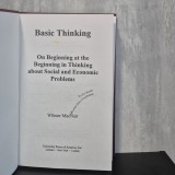 Wilmer MacNair - Basic Thinking. On Beginning at the Beginning in Thinking about Social and Economic Problems