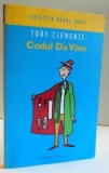 CODUL DA VINO de TOBY CLEMENTS , 2006, Humanitas