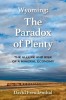 Wyoming: The Paradox of Plenty