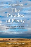 Wyoming: The Paradox of Plenty