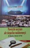 POVESTILE NESTIUTE ALE TARGURILOR MOLDOVENESTI DE DINCOLO SI DINCOACE DE PRUT-DAN-SILVIU BOERESCU