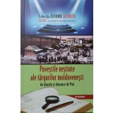 POVESTILE NESTIUTE ALE TARGURILOR MOLDOVENESTI DE DINCOLO SI DINCOACE DE PRUT-DAN-SILVIU BOERESCU-236402
