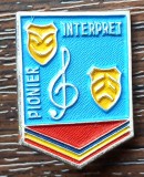 INSIGNA ROMANIA - PIONIER INTERPRET - FARA CLASA, ALUMINIU - TEMATICA PIONIERI