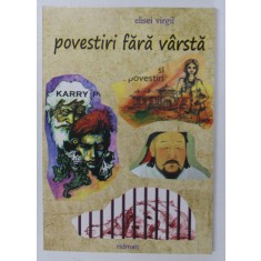 POVESTIRI FARA VARSTA de ELISEI VIRGIL , 2020