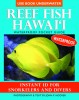 Reef Fish Hawai&#039;i: Waterproof Pocket Guide: Instant ID for Snorkelers and Divers
