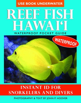 Reef Fish Hawai&amp;#039;i: Waterproof Pocket Guide: Instant ID for Snorkelers and Divers foto