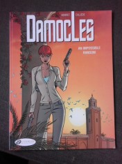 DAMOCLES, AN IMPOSSIBLE RANSOM - HENRIET CALLEDE (CARTE CU BENZI DESENATE, TEXT IN LIMBA ENGLEZA)