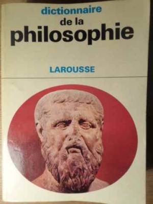 DICTIONNAIRE DE LA PHILOSOPHIE LAROUSSE-DIDIER JULIA foto