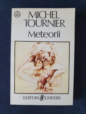 Meteorii &amp;ndash; Michel Tournier foto
