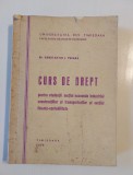 Curs de drept pentru studentii sectiei de economia industriei costructiilor 1978