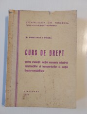 Curs de drept pentru studentii sectiei de economia industriei costructiilor 1978