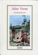 Jules Verne - Vulcanul de aur ( nr. 12 ) foto