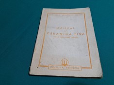MANUAL DE CERAMICĂ FINĂ PENTRU ȘCOLI MEDII TEHNICE /1951 * 59