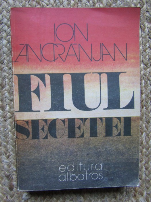 ION LANCRANJAN - FIUL SECETEI