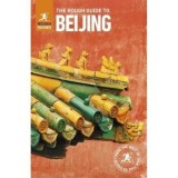 Cumpara ieftin The Rough Guide to Beijing - Ghid de calatorie complet, atractii, restaurante, cultura, harti, limba engleza