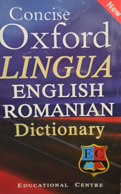Concise Oxford lingua - romanian dictionary (editia 2009) foto