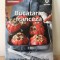 Bucataria Franceza - Secrete de Familie-60 de Retete Clasice
