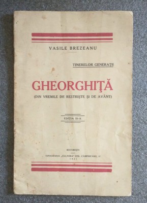 Vasile Brezeanu - Gheorghiță: din vremile de restriște și de av&amp;acirc;nt (1931) foto
