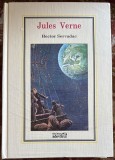 JULES VERNE, HECTOR SERVADAC / BIBLIOTECA ADEVARUL/ SIGILATA IN TZIPLA,CARTONATA