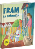 Fram la gradinita | Irina Forgaciu