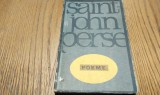 SAINT-JOHN PERSE - Poeme - AUREL RAU (dedicatie - autograf) traducere - Editura pentru Literatura, 1969, 278 p.