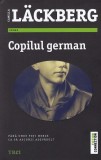 Copilul german (Vol 5). Seria Fj&auml;llbacka - Paperback brosat - Camilla L&auml;ckberg - Trei