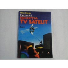 RECEPTIA TV SATELIT - Mihai Basoiu