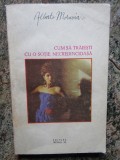 ALBERTO MORAVIA - CUM SA TRAIESTI CU O SOTIE NECREDINCIOASA