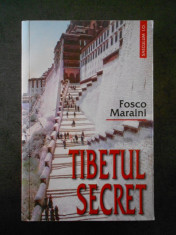 FOSCO MARAINI - TIBETUL SECRET foto