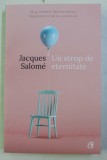 UN STROP DE ETERNITATE de JACQUES SALOME , 2018