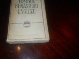 Teatrul renasterii engleze- Predecesorii lui Shakespeare, vol. I,1964