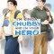 I&#039;m Kinda Chubby and I&#039;m Your Hero Vol. 1