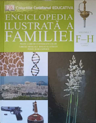 ENCICLOPEDIA ILUSTRATA A FAMILIEI. VOL.7-COLECTIV foto