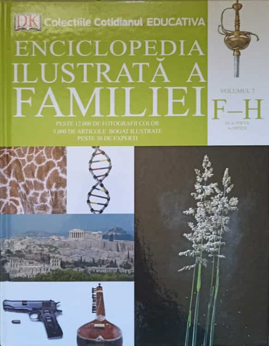 ENCICLOPEDIA ILUSTRATA A FAMILIEI. VOL.7-COLECTIV