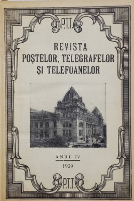 REVISTA POSTELOR , TELEGRAFELOR SI TELEFOANELOR , ANUL IV , COLIGAT DE 12 NUMERE CONSECUTIVE , 1929 foto