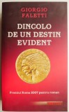 Dincolo de un destin evident &ndash; Giorgio Faletti