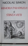 Memoria paradisului si stiinta vietii - Nicolae Simon