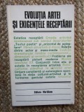 DUMITRU MATEI - EVOLUTIA ARTEI SI EXIGENTELE RECEPTARII