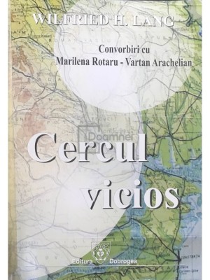 Wilfried H. Lang - Cercul vicios (Editia: 2006) foto