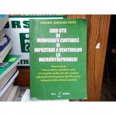 Ghid util de monografii contabile si impozitare a veniturilor la microintreprinderi , Virginia Greceanu-Cocos foto