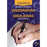 Gyakorl&oacute; feladatok diszgr&aacute;fi&aacute;s &eacute;s diszlexi&aacute;s gyerekeknek 7-8. oszt&aacute;ly - Gerg&eacute;nyin&eacute;-Dr. Szamosin&eacute;
