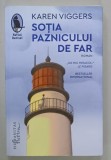 SOTIA PAZNICULUI DE FAR ,roman de KAREN VIGGERS , 2020