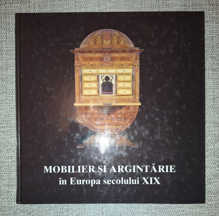 Mobilier si argintarie in Europa secolului XIX