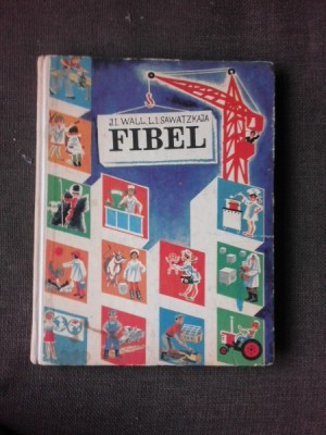 Fibel, abecedar in limba germana - J.I. Wall, 1983 foto