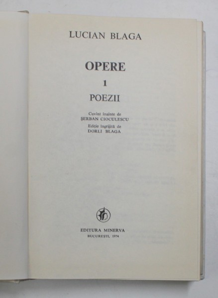 OPERE , VOL. I , POEZII de LUCIAN BLAGA , 1974