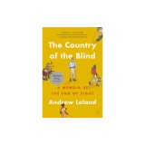 The Country of the Blind: A Memoir at the End of Sight