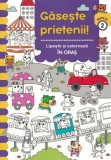Cumpara ieftin Gaseste prietenii! In oras. Lipeste si coloreaza. Nivelul 2/***